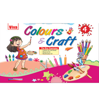 Viva COLOURS & CRAFT (With Material & CD) Class IV